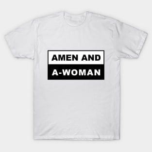 Amen and Awoman T-Shirt